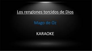 Los renglones torcidos de Dios Mago de Oz Karaoke [upl. by Wrench]