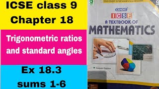 ICSE mathematics class 9 chapter 18 Trigonometric ratios and standard angles Ex 183 sums 16 [upl. by Pattison81]