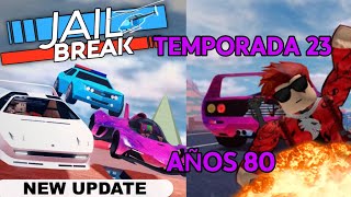 Nueva temporada 23 de Jailbreak  Analisis  Roblox Jailbreak [upl. by Akire]