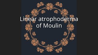 Linear atrophoderma of Moulin [upl. by Brittnee]