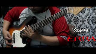 ERRA  HOUSE OF GLASS amp GUNGRAVE SHORT BASS COVER [upl. by Atig]