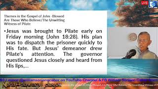 Blessed Are Those Who Believe The Unwitting Witness of Pilate [upl. by Nmutua]