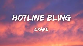 Drake  Hotline Bling Lyrics [upl. by Ayikur992]