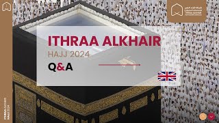 Hajj 2024  Ithraa Alkhair Nusuk Hajj Update  Packages amp Phase 2 Part 2 [upl. by Ellierim103]