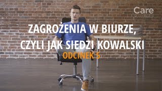 Zagrożenia w biurze czyli jak siedzi Kowalski [upl. by Aliuqahs]