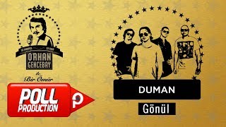 Duman  Gönül  Orhan Gencebay İle Bir Ömür vol1  Official Audio [upl. by Valenka584]