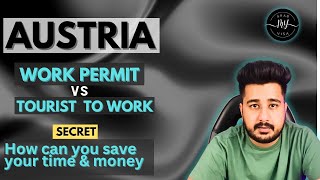 How to Obtain Austria Work Permit Visa Fast  austria visit visa converted to work permit [upl. by Whitehurst]