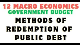 12thGOVERNMENT BUDGETREDEMPTION OF PUBLIC DEBT 28102024 [upl. by Dihsar]