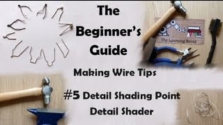 The Beginners Guide  Making Wire Point Tips  Detail Shader Bit  5 [upl. by Asiuqram]