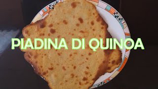 Ricetta della Piadina con farina di Quinoa Per tutti i gruppi 0 A B AB [upl. by Giwdul]