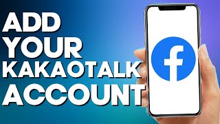 How to Add Your Kakaotalk Account on Facebook Mobile App [upl. by Egreog975]