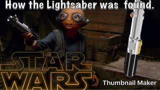 Star Wars  How does Maz Kanata get Anakin’s Lightsaber [upl. by Anovad21]