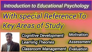 What is Educational Psychology What are the basic concepts of Educational psychology  Key Areas [upl. by Yralih]