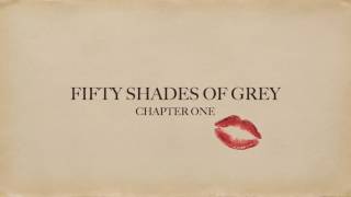 FIFTY SHADES OF GREY CHAPTER ONE narrative [upl. by Dihgirb]