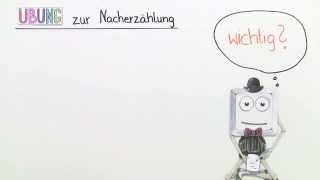 Übung Eine Nacherzählung schreiben  Deutsch  Grundschule [upl. by Nam936]