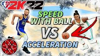 NBA 2K22 Best Build Attributes Guide  Speed with Ball vs Acceleration on OFFENSE [upl. by Wilona631]