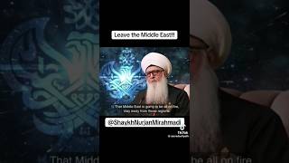 Leave Middle EastquotShaykh Nurjan mirahmadiquot  Warns [upl. by Ialocin]