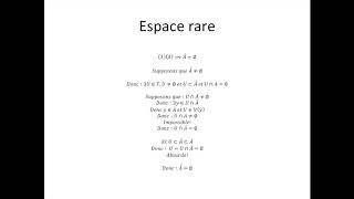 Espaces topologiques partie 102  Espace rare [upl. by Eehtomit179]