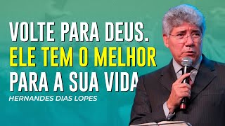 Hernandes Dias Lopes  MUDE DE CAMINHO AGORA MESMO [upl. by Amiel]