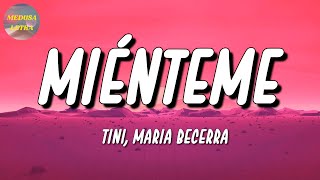 🎵 TINI Maria Becerra  Miénteme  Ozuna Rauw Alejandro Romeo Santos Letra\Lyrics [upl. by Iccir]