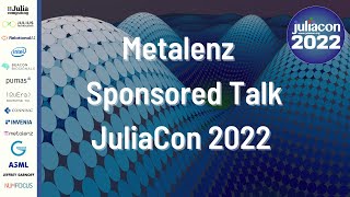 Metalenz  Silver Sponsor Talk  JuliaCon 2022 [upl. by Athal]