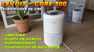 ✅ Levoit Core 300  Purificador de aire  Unboxing  Puesta en marcha  Mantenimiento  Recambios [upl. by Mogerly]