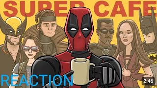 Deadpool and Wolverine Super Cafe Reaction LET LOGAN REST IN PEACE [upl. by Abram]