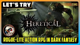 Heretical  Lets Try  Game Play  Roguelite Action RPG in Dark Fantasy  Randomized Loot [upl. by Alaekim]