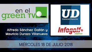 En El Green TV  18 Julio de 2018 [upl. by Atenek]