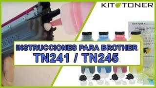 Instructions pour la recharge toner compatible des cartouches Brother TN241 TN245 [upl. by Gapin378]