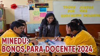 Minedu Bonos para docentes 2024 [upl. by Ykcir]