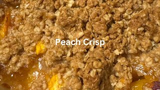 Peach Crisp  Easy Summer Dessert casouthernbelle [upl. by Dorella313]