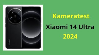 Xiaomi 14 Ultra Kameratest Abschließende Bewertung [upl. by Erodavlas]