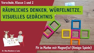 Räumliches Vorstellungsvermögen spielend lehren mit Magnefix in der Grundschule Würfelnetze [upl. by Yerak]