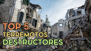 TOP 5 TERREMOTOS DESTRUCTORES [upl. by Marius]