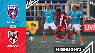 Miami FC vs Loudoun United FC  Game Highlights  03262022 [upl. by Carroll]