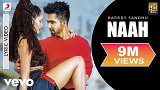 Harrdy Sandhu  Naah  Nora Fatehi  Official Lyric Video [upl. by Alexei]