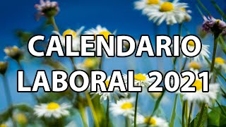 Calendario Laboral 2021 [upl. by Ailemak]