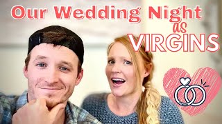 Was Our Wedding Night AWKWARD as VIRGINS  Waiting Until Marriage  Tips and Advice [upl. by Omolhs]