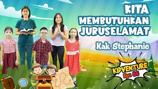 Kidventure Ep86  Kita Membutuhkan Juruselamat  08 Sep 2024  Sekolah Minggu Online [upl. by Clara]