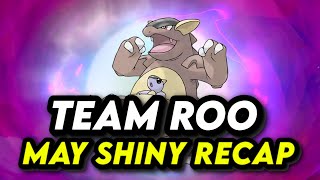 Team ROOs May Shiny Recap [upl. by Burger]