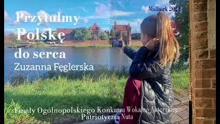 Zuzanna Fęglerska  Przytulmy Polskę do serca Malbork 2024 [upl. by Annek]