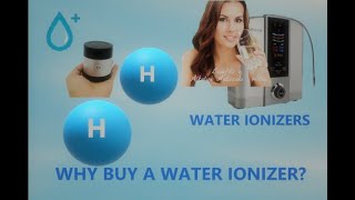 Why Buy a Water Ionizer [upl. by Mcgean]