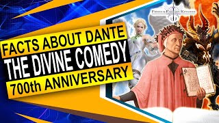 Facts About Dante And The Divine Comedy  700th Anniversary Commemoration  Fedrick Fantasy Kingdom [upl. by Calloway]