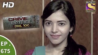 Crime Patrol Dial 100  Ep 675  Webisode  22nd December 2017 [upl. by Stochmal]