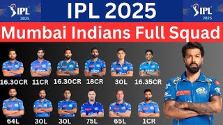 Mumbai Indians Full Squad  IPL 2025  MI Full Squad IPL 2025 [upl. by Rodavlas]