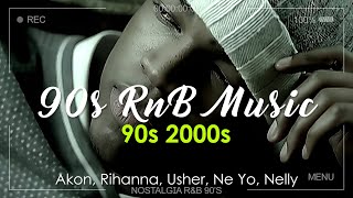 Best of RampB Classics 90s amp 2000s  Old School RampB Music Ever 🎶 Akon Rihanna Usher Ne Yo Nelly [upl. by Joana]