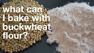 What Can I Bake with Buckwheat Flour The best buckwheat recipes [upl. by Jeanine466]