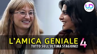 LAmica Geniale 4 Tutto SullUltima Stagione Della Fiction [upl. by Ivey]