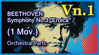 Beethoven Symphonie No3 quotEroicaquot 1Mov  1st Violin Part [upl. by Holey]